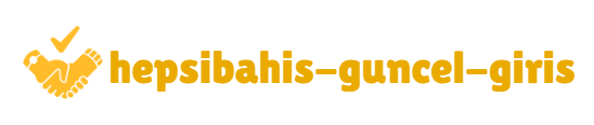Hepsibahis Güncel Giriş